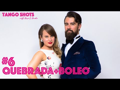 Tango Shots with Maja & Marko - #6 Quebrada + forward boleo