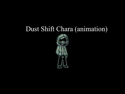 Dust Shift Chara (animation)