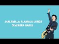 Devendra Bablu | Jhalamala Alamala  [Lyrics]