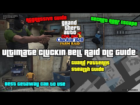 GTA Online Ultimate Solo Cluckin Bell Farm Raid Guide, How To Complete Stealth And Aggressive