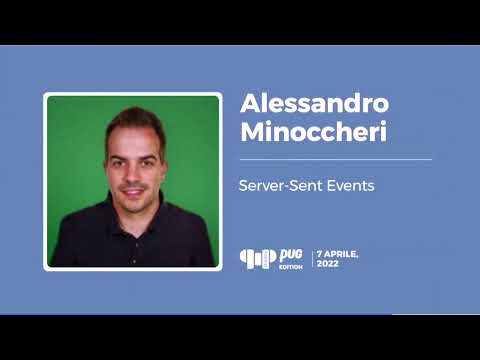 Server-Sent Events - phpday PUG Edition ITALIAN