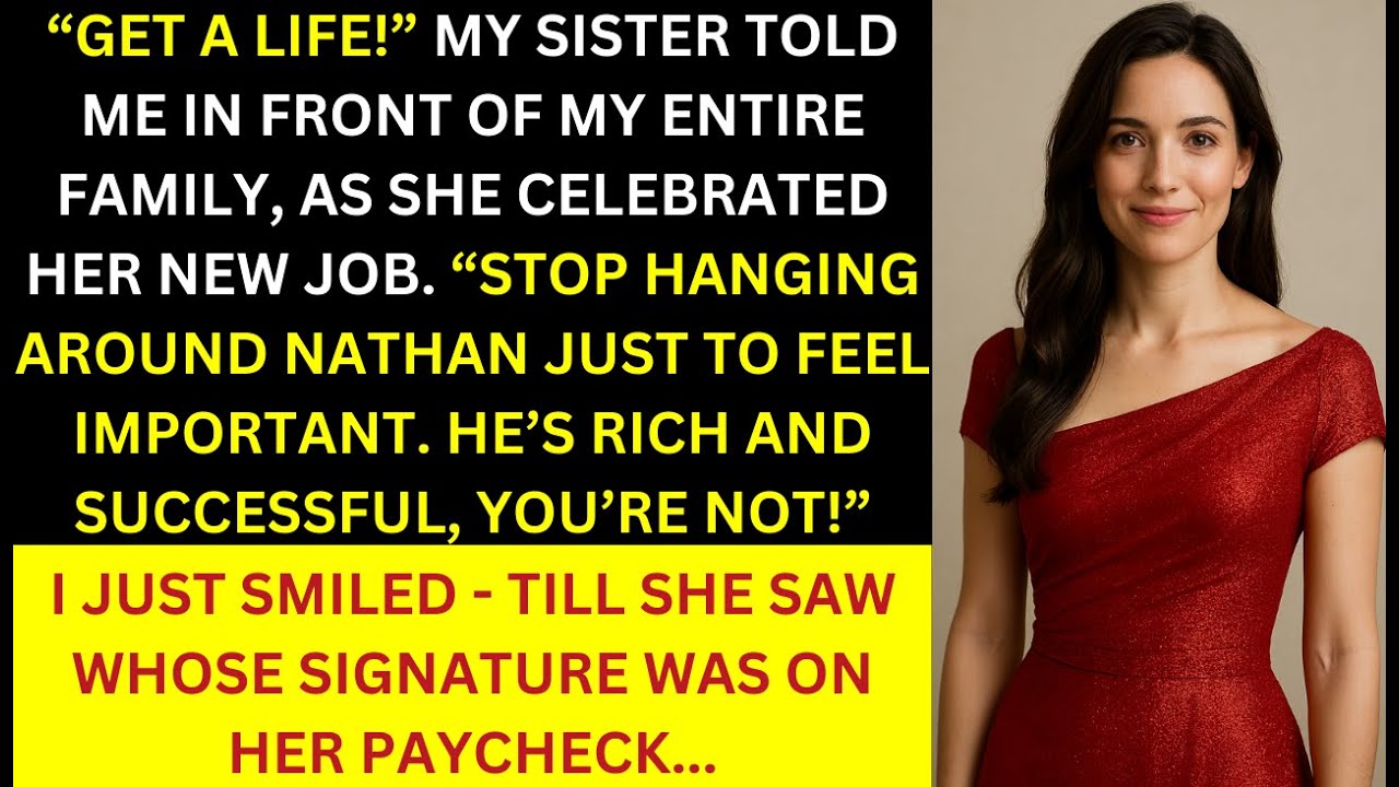 My Sister Told Everyone I Was a Failure - Until She Saw My Signature on Her Paycheck...