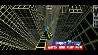 Slope 2 · Gameplay · Walkthrough