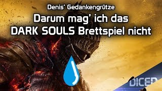 Darum finde ich das Dark Souls Boardgame nicht gut | Denis' über Brettspiele | DICED
