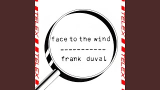 Face To The Wind (Remastered)