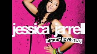 Jessica Jarrell ~ Almost Love 24/7 Lyrics xx