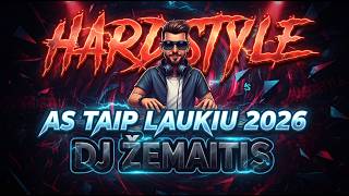 Aš taip laukiu (Hardstyle 2026)