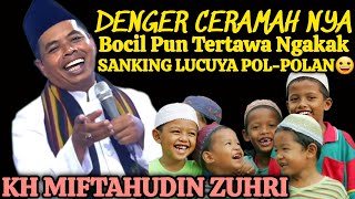Download lagu CERAMAH LUCU BIKIN NGAKAK SAKIT PERUT/PENGAJIAN LUCU KH MIFTAHUDIN ZUHRI TERBARU 2025 mp3