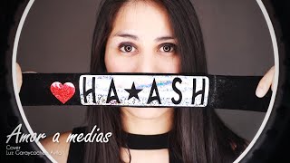 Amor a medias HA-ASH Cover