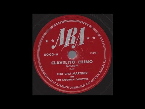 Chu Chu Martinez - Clavelito Chino - 1943 Latin Ranchera on ARA 78 rpm label pressing