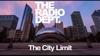 THE RADIO DEPT. / The City Limit  [HD]