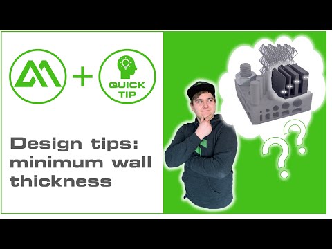 AMcademy Quick Tips #27: design tips - minimum wall thickness | Metal 3D Printing