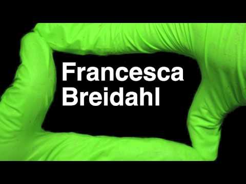 How to Pronounce Francesca Breidahl