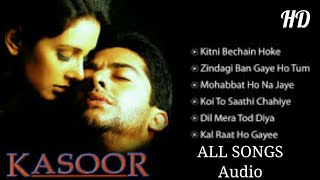 Kasoor - Film All Songs Audio