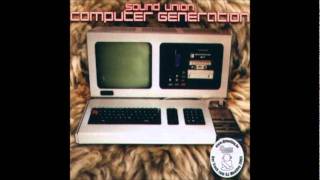 Sound Union - Computer Generation.wmv