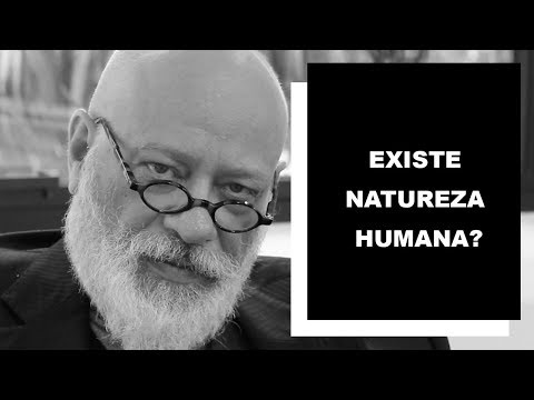Is there human nature? - Luiz Felipe Pondé