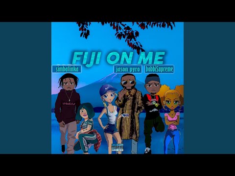Fiji on Me (feat. Simbalinka)