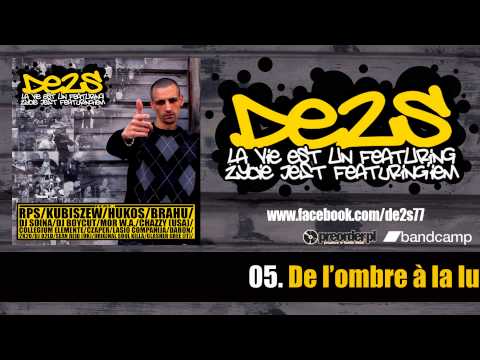 05. De2s - De l'ombre à la lumière / Dj Fatcut