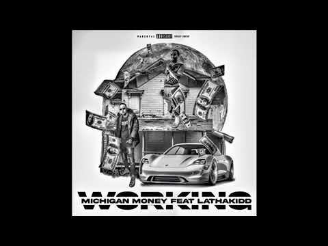 Michigan Money - WORKING (Feat. LAthaKidd)