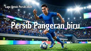 Download lagu Lagu Terbaru Persib 2026 - Pangeran Biru (Lirik Video) mp3