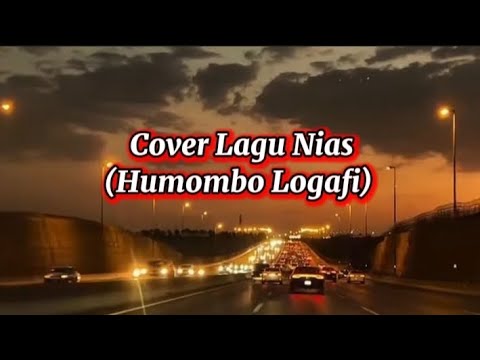 Humombo Logafi (Cover Lagu Nias) Ai Cover