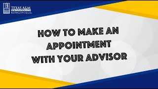 How to Make an Appointment With Your Advisor | TAMUK CFSS