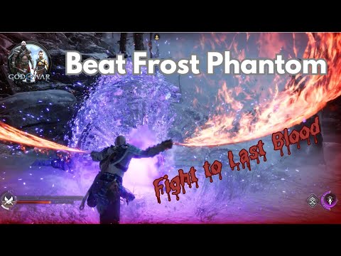 God of War Ragnarök - How to Beat Frost Phantom | Fight to Last Blood | Give Me No Mercy