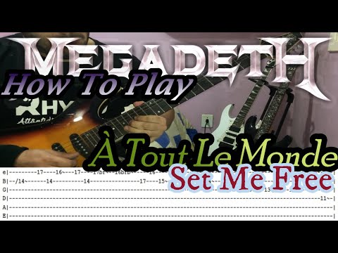 MEGADETH - À Tout Le Monde (Set Me Free) - GUITAR LESSON WITH TABS