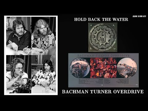 Hold back the water - Bachman Turner Overdrive / Sonido vinilo 33 rpm /Audio Remasted (1973)
