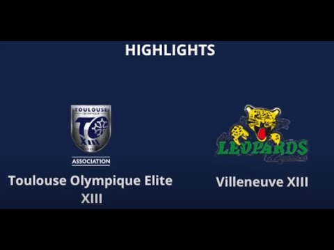 Résumé vidéo - TO XIII - Villeneuve RL XIII - Championnat de France Elite 1 | J1 - 01.10.23