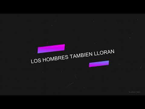 4Palos - Los hombres lloran también