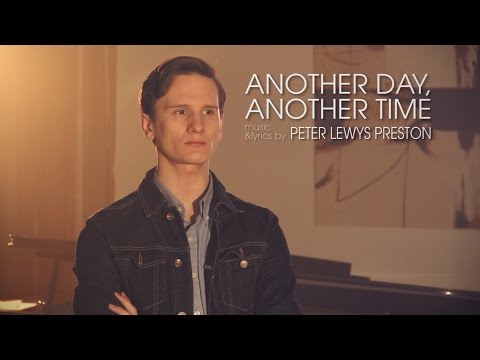 Another Day, Another Time - PETER LEWYS PRESTON