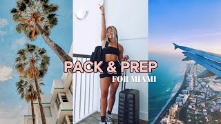 PACK & PREP WITH ME FOR MIAMI *chaotic*