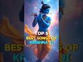Top 5 Best Songs Of Krishna Ji Shree Krishna Govind Achutam Keshvam Shorts Trendingnow