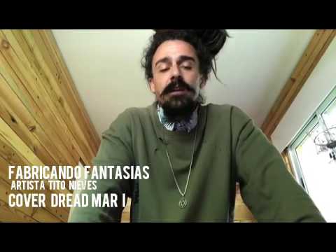 Dread Mar I - Fabricando Fantasías (Cover Tito Nieves)