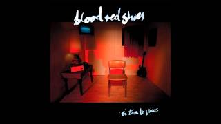 Blood Red Shoes - Lost Kids