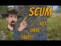 SCUM- HOW TO CROSS THE MAP IN 10 MINUTES OR LESS- SCUM GAMEPLAY TIP