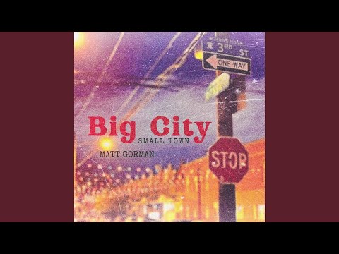 Big City Small Town