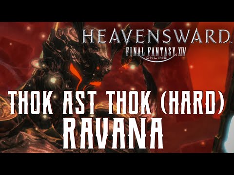 Thok Ast Thok (Hard) - Ravana Trial Guide - FFXIV Heavensward
