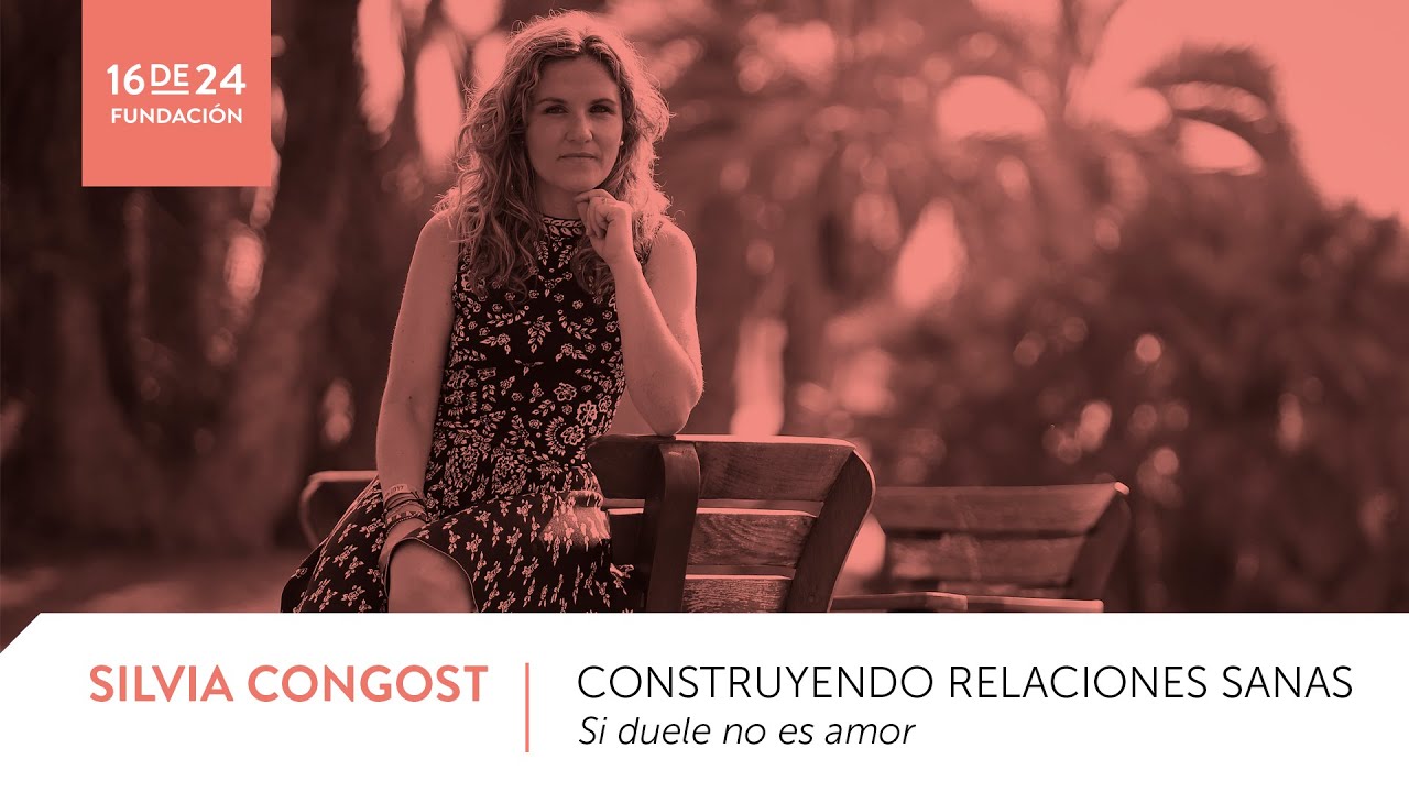 Watch Silvia Congost Construyendo relaciones sanas. Si duele no es amor Now Silvia Congost Construyendo relaciones sanas. Si duele no es amor