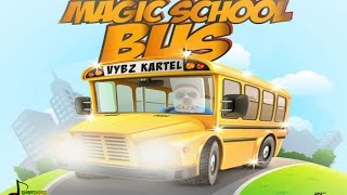 Vybz Kartel - Magic School Bus (Raw) October 2015