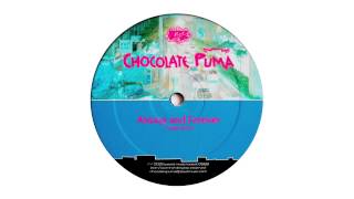 Chocolate Puma ‎- Always and Forever (Original Dub) [2005]