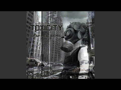 Toxicity (Hardtek Remix)