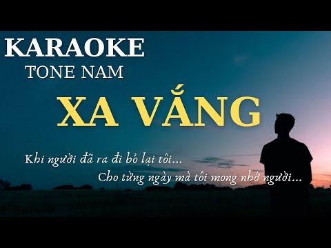 Karaoke Xa Vắng - Tone Nam - Live Music #14