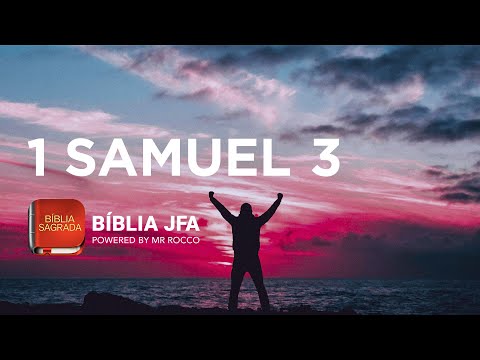 1 SAMUEL 3 📖 - Bíblia JFA Offline