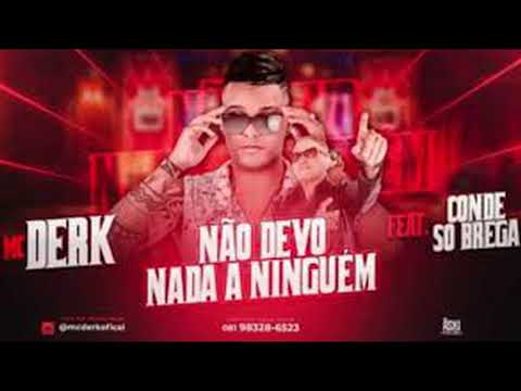 MC DERK FEAT O CONDE SÓ BREGA - LANÇAMENTO 2019