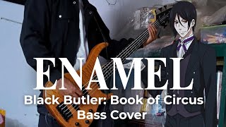 Download lagu [BASS COVER] SID - ENAMEL | Kuroshitsuji - Black Butler: Book of Circus OP | Covered by Soran 00 mp3