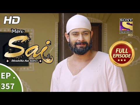 Mere Sai - Ep 357 - Full Episode - 5th February, 2019
