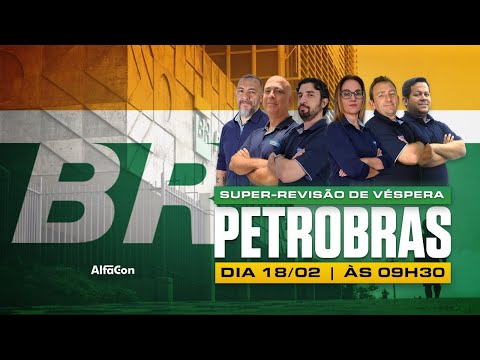 Revisão de Véspera Petrobrás - AlfaCon