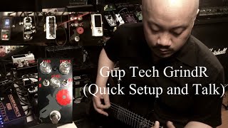 Video thumbnail for Gup Tech GrindR (Quick Setup and talk) by Derryl Vi